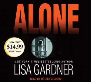 Alone de Lisa Gardner