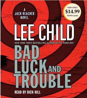 Bad Luck and Trouble de Lee Child