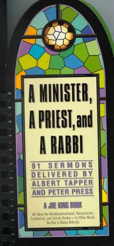 Minister, a Priest, and a Rabbi: A Joe King Book de Al Tapper