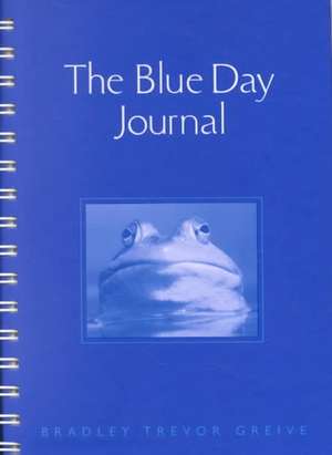 Blue Day Journal and Directory de Bradley Trevor Greive