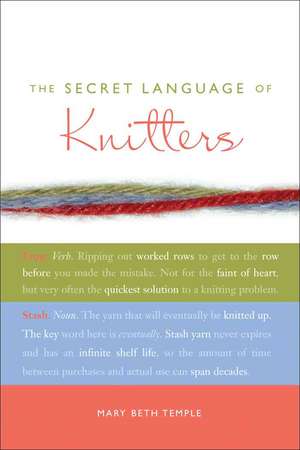 The Secret Language of Knitters de Mary Beth Temple