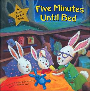 Five Minutes Until Bed de Dorothea DePrisco Wang