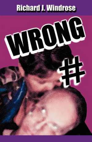 Wrong Number de Richard Windrose