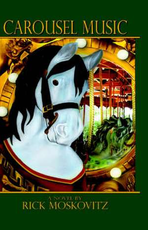 Carousel Music de Rick Moskovitz