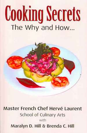 Cooking Secrets de Laurent Hill & Hill