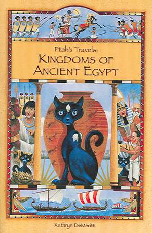 Ptah's Travels de Kathryn DeMeritt