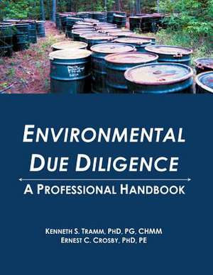 Enviromental Due Diligence de Kenneth Tramm