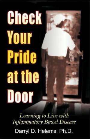 Check Your Pride at the Door de Darryl D. Helems