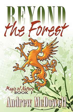 Beyond the Forest de Andrew McDowell