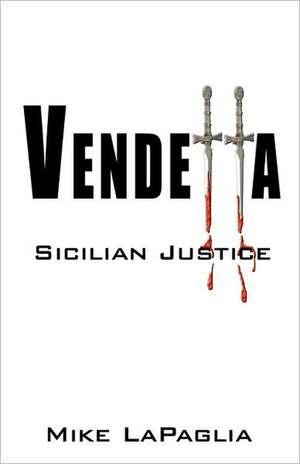 Vendetta de Mike LaPaglia