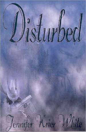 Disturbed de Jennifer Krier White