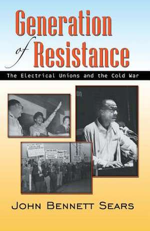 Generation of Resistance de John Bennett Sears