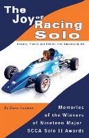 The Joy of Racing Solo de David Looman