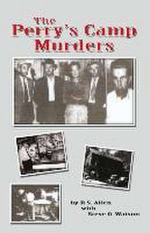 The Perry's Camp Murders de R. S. Allen