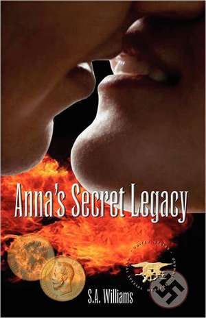 Anna's Secret Legacy de S. a. Williams