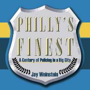 Philly's Finest de Jay Weinstein