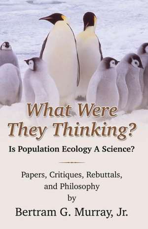 What Were They Thinking? de Bertram G. Jr. Murray