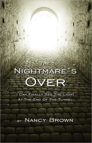 The Nightmare's Over de Nancy Brown