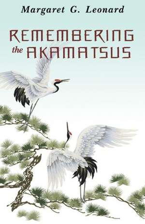 Remembering the Akamatsus de Margaret Leonard