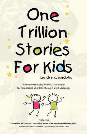 One Trillion Stories for Kids de NIC ANDELA