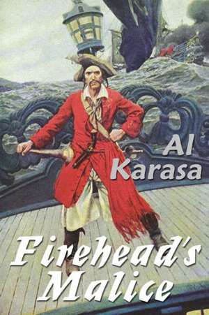 Firehead's Malice de Al Karasa