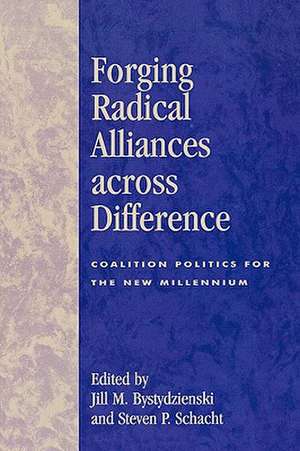 Forging Radical Alliances Across Difference