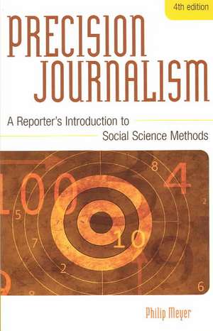 Precision Journalism de Philip Meyer