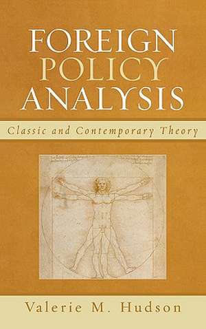 Foreign Policy Analysis de Valerie M. Hudson