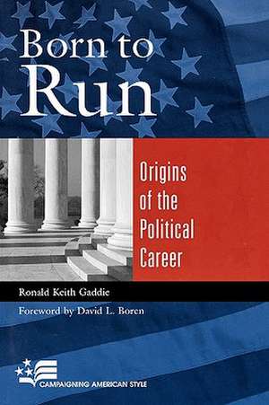 Born to Run de Ronald Keith Gaddie