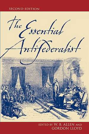 The Essential Antifederalist de John M. Olin