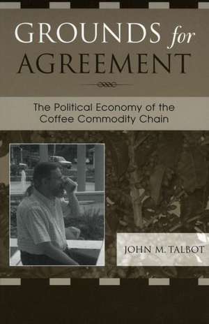 Grounds for Agreement de John M. Talbot