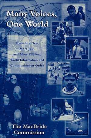 Many Voices, One World de The MacBride Commission