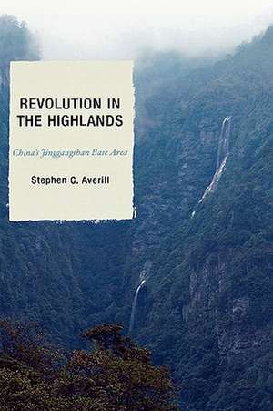 Revolution in the Highlands de Stephen C. Averill