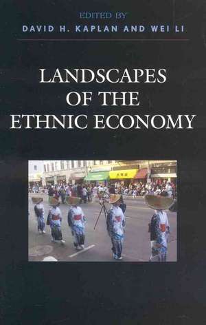 Landscapes of the Ethnic Economy de David H. Kaplan