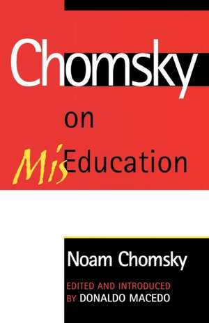 Chomsky on Mis-Education de Noam Chomsky