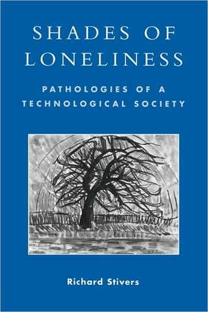 Shades of Loneliness de Richard Stivers