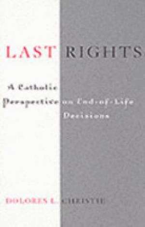 Last Rights de Dolores L. Christie