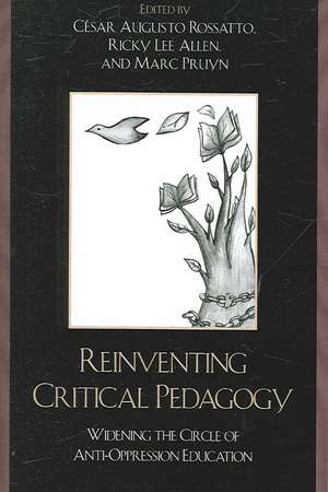 Reinventing Critical Pedagogy de Ricky Lee Allen