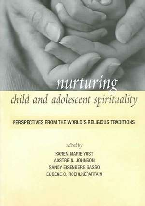 Nurturing Child and Adolescent Spirituality