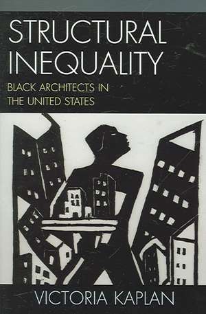 Structural Inequality de Victoria Kaplan