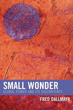 Small Wonder de Fred R. Dallmayr