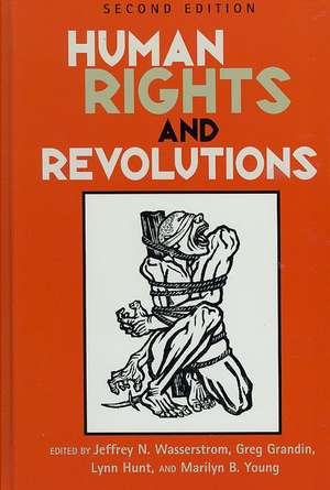 Human Rights and Revolutions (Revised)