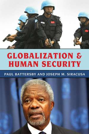 Globalization and Human Security de Paul Battersby