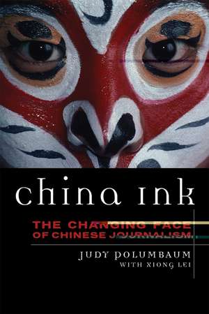 China Ink de Judy Polumbaum