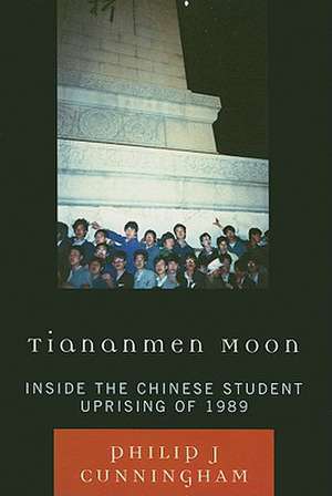 Tiananmen Moon de Philip J. Cunningham