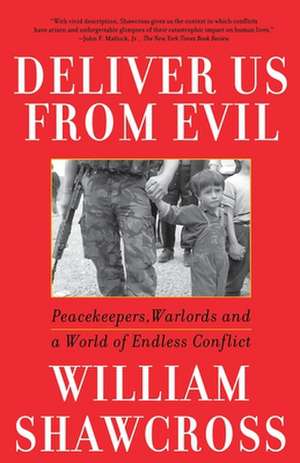 Deliver Us from Evil de William Shawcross