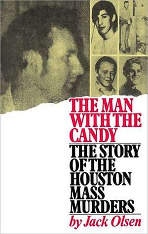 The Man with the Candy de Jack Olsen