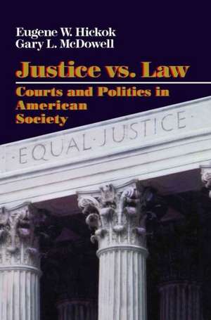 Justice vs. Law de Eugene Hickok