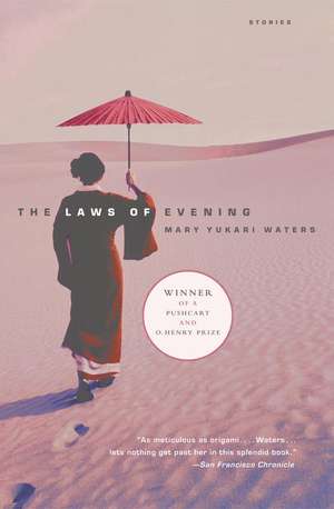 The Laws of Evening: Stories de Mary Yukari Waters