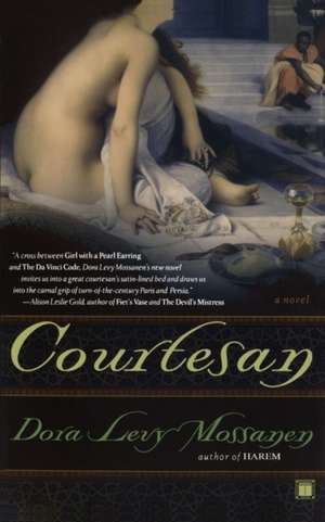 Courtesan de Dora Levy Mossanen